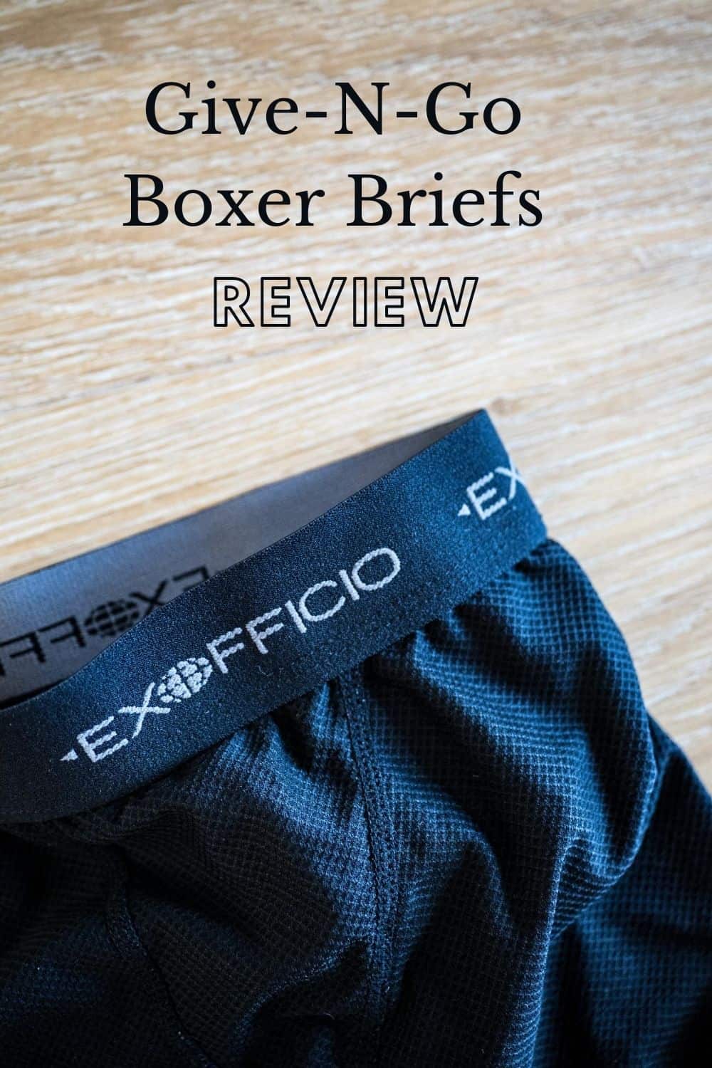 ExOfficio Boxers Review - Give-N-Go for Men