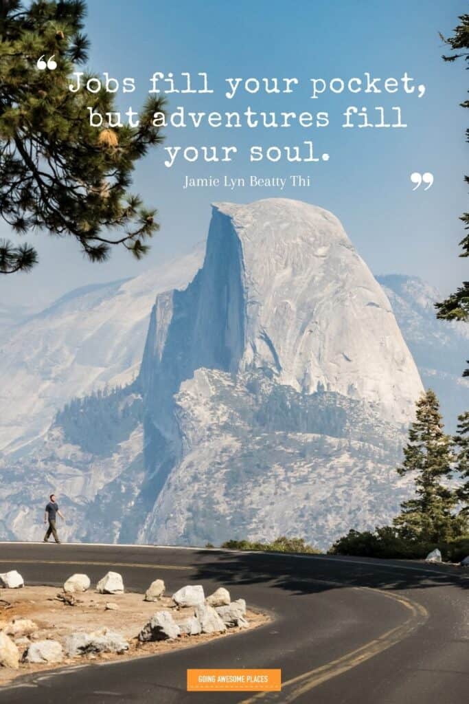 adventures fill your soul yosemite nationa lpark jamie lyn beatty thi quote