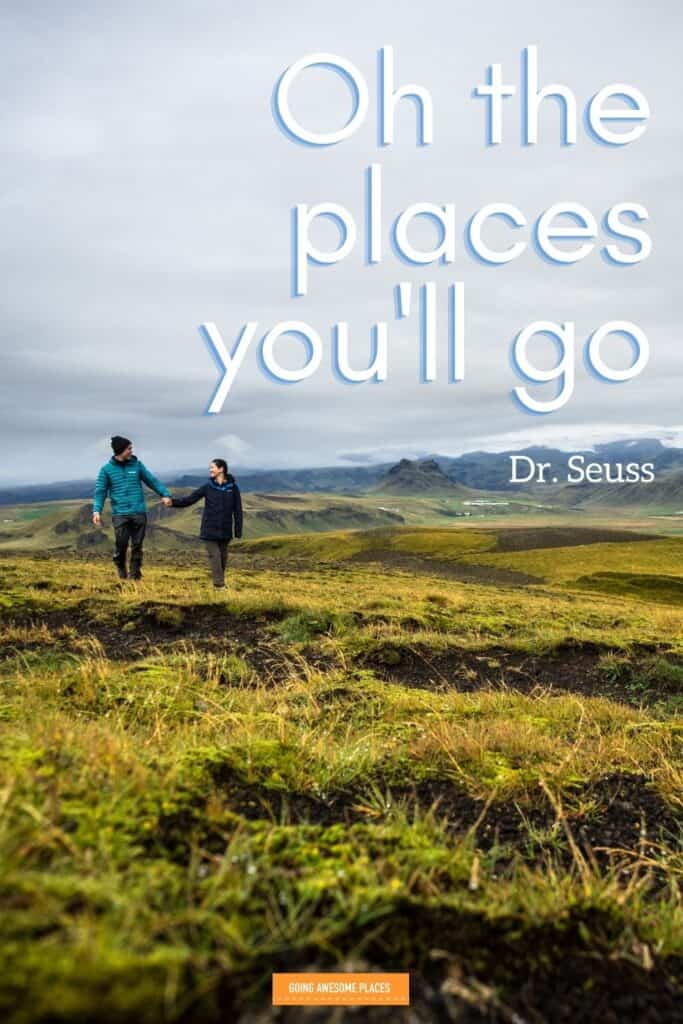 oh the places you'll go dr seuss short travel quote