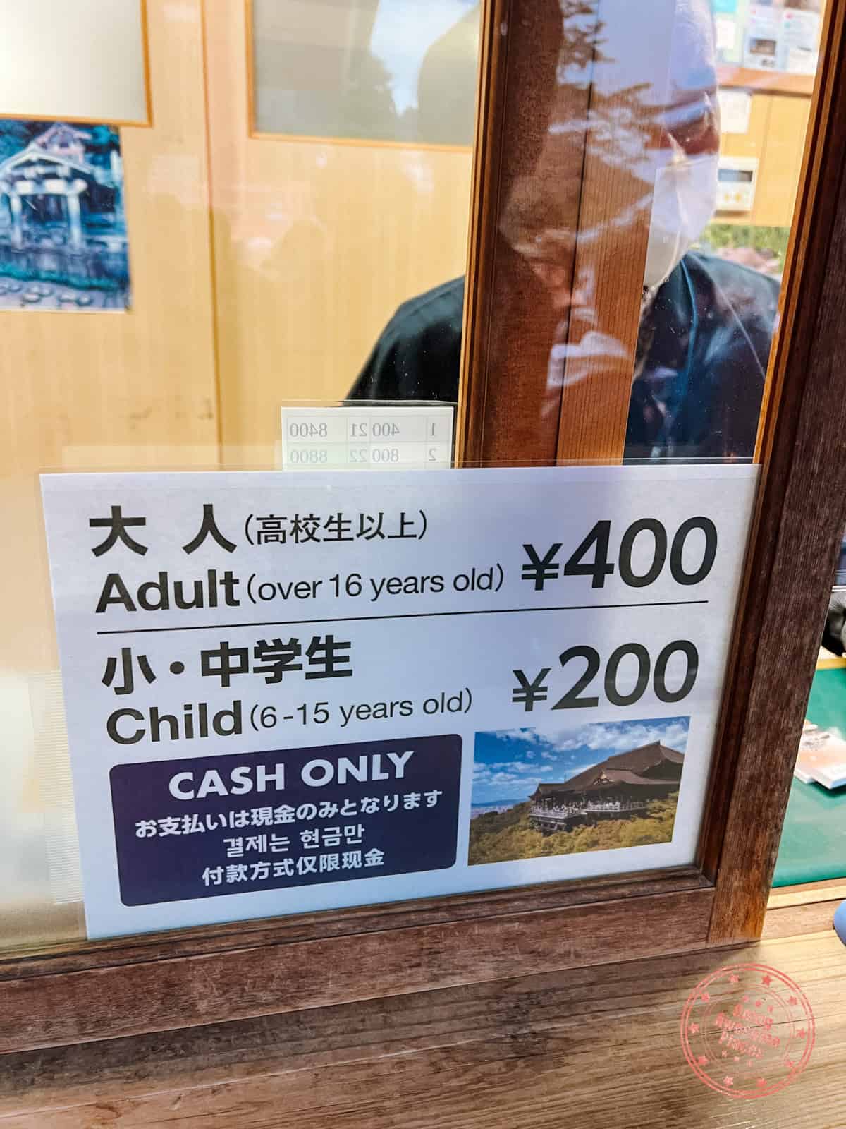 10 Day Japan Itinerary For First Timers - Modern Golden Route kiyomizu-dera temple admission sign which states cash only